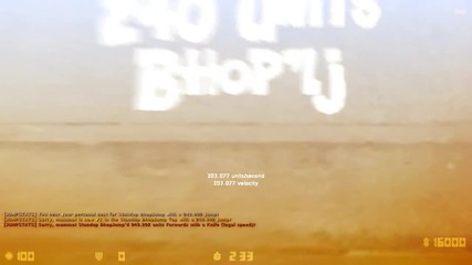 Bhop ain t my thing...