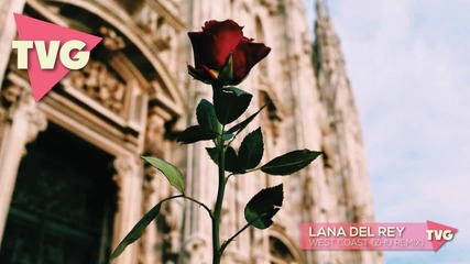 Lana Del Rey - West Coast