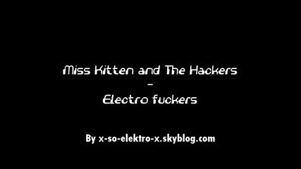 Miss Kitten And The Hackers - Electro Fuckers