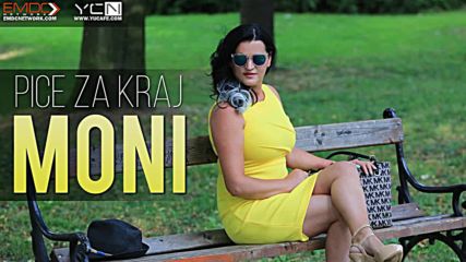 Moni - 2016 - Pice za kraj