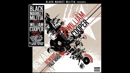 William Cooper-black Market Militia Presents