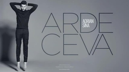 (2013) Adrian Sina - Arde Ceva