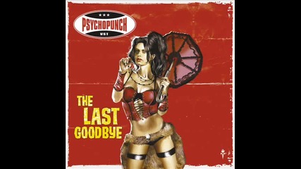 Psychopunch - She Dont Really Mind 