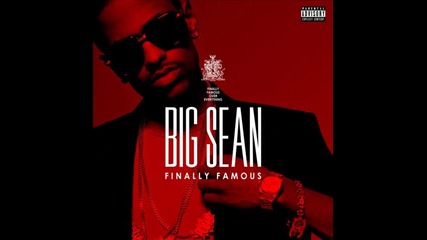 Big Sean ft. The - Dream - Live This Life ( Album - Finally Famous )