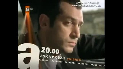 Любов и наказание Ask ve ceza 108 и 109 епизод реклама + превод
