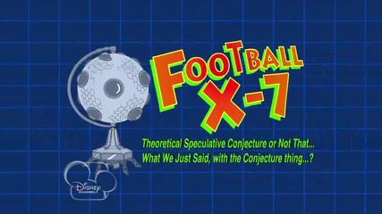 Финиъс и Фърб Сезон 3 Специален епизод - My Fair Goalie Част 1/2