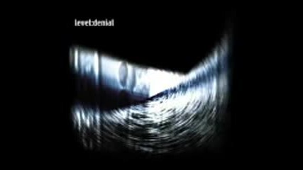 Level - Denial - Full Album 2003