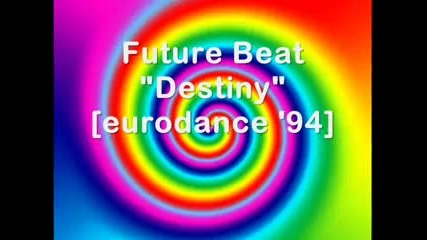 Future Beat - Destiny 1994