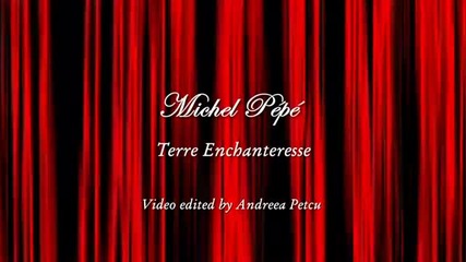 Michel Pepe - Terre enchanteress