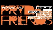 Digitalism - Circles ( Eric Prydz Remix ) [high quality]