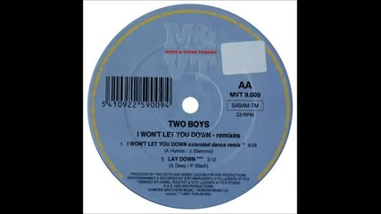 Two Boys - I Won't Let You Down (extended Dance Remix)