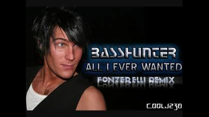 Basshunter - All I Ever Wanted (fonzerelli