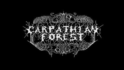 Carpathian Forest - Ancient Spirits Of The