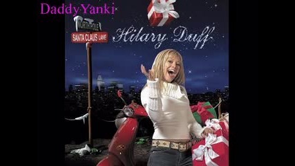 Hilary Duff - Santa Claus Lane - Same Old Christmas 