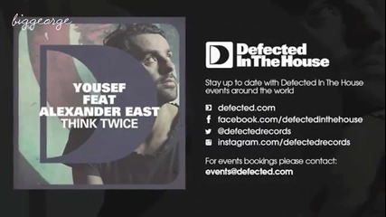 Yousef ft. Alexander East - Think Twice ( Fred Everything Lazy Dub ) [high quality]