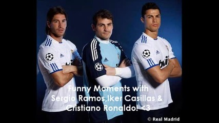 Funny moments with Sergio Ramos Iker Casillas Cristiano Ronaldo