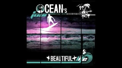 Ocean's four feat Adam Clay - Beautiful Life