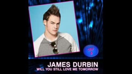 James Durbin - Will you still love me tomorrow * American Idol 2011 studio