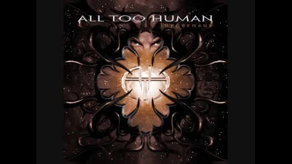 (2012) All Too Human - Thorn in My Side