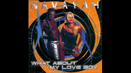 Navayah - What About My Love Boy (extended bounce)
