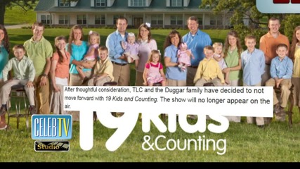 TLC Cancels 19 Kids &amp; Counting