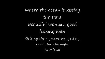 Everybody Loves Miami - The Underground Project [lyrics]