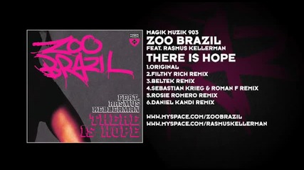Zoo Brazil featuring Rasmus Kellerman - There Is Hope