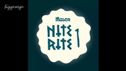 Mason - Nite Rite One