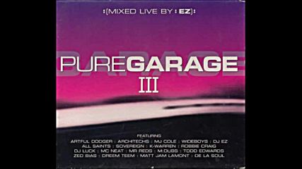 Dj Ez pres Pure Garage pt3 Cd2