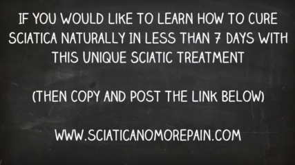 How to get rid of sciatica nerve pain relief fast