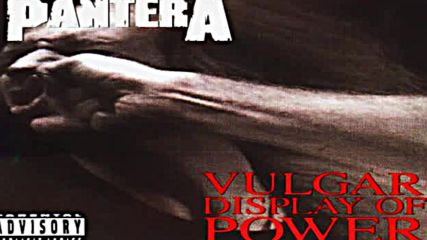 Pantera - Vulgar Display Of Power 1992 Full Album