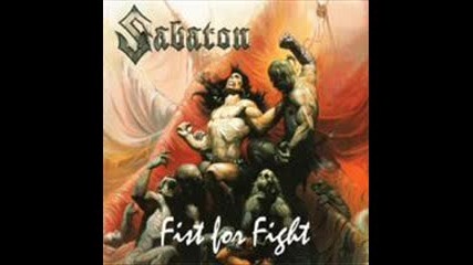 Sabaton - Introduction - Fist For Fight Album