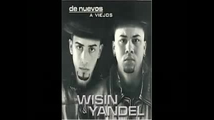 Wisin & Yandel - Se Desvelan