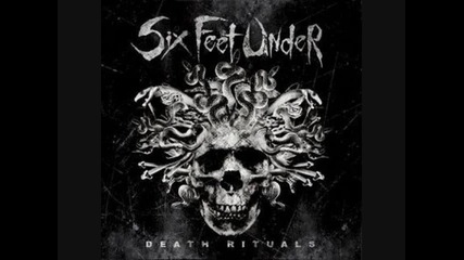 Six Feet Under - metal on metal 