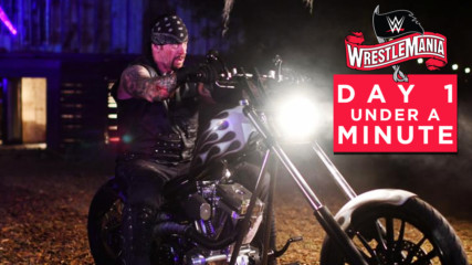 WrestleMania 36 - Day 1 UNDER A MINUTE: WWE Now India