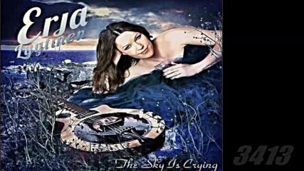 Erja Lyytinen - The Sky Is Crying 2014 - full album