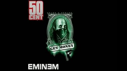 50 Cent ft. Eminem - I Get Money (new 2011)