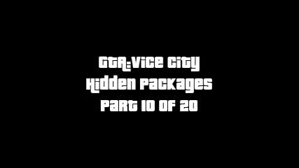 Gta Vice City - Hidden Packages (part 10 of 20)
