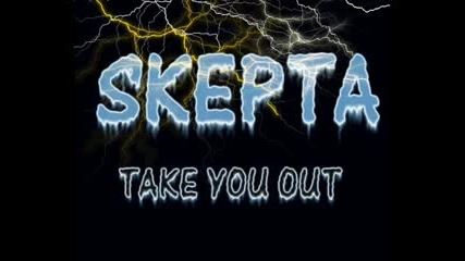 Skepta - Take You Out