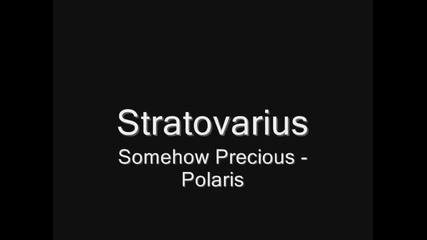 Stratovarius - Somehow Precious