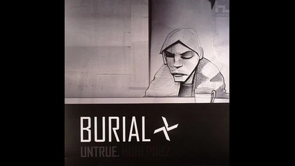 Burial - Near Dark
