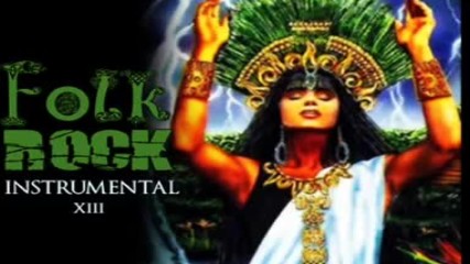 Latinoamericano Folk Rock Instrumental - Compilado 13