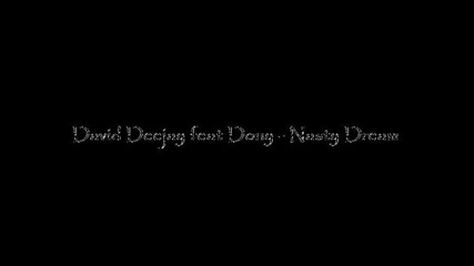 David Deejay feat Dony - Nasty Dream