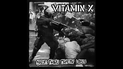 Vitamin X ‎– See Thru Their Lies - 2000 - Full Album