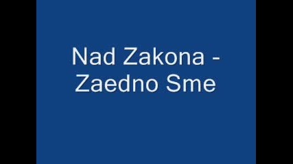 Над Закона - Заедно Сме