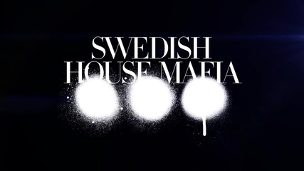 [hd] Swedish House Mafia - Save The World (explicit)