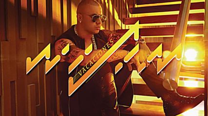 2016* Wisin - Vacaciones