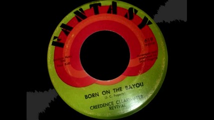 Creedence Clearwater Revival - Born On The Bayou