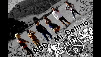 Rbd: Mi Delirio intro 