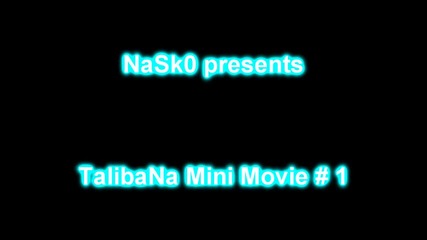 Talibana Mini Movie #1